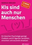 Cover-Bild zum Titel 'KIs sind auch nur Menschen' von 'Markus Breuer'