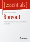 Cover-Bild zum Titel 'Boreout' von 'Dietmar Goldammer'