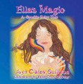 Cover-Bild zum Titel 'Ells'a Magic: A Sparkle Fairy Tale' von 'Ayn Cates Sullivan'