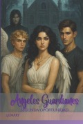 Cover-Bild zum Titel 'Ángeles Guardianes' von 'Marina Lo Russo'