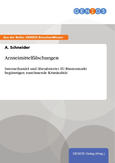 Arzneimittelfälschungen - A. Schneider