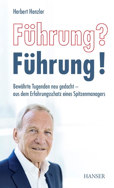 Führung? Führung! - Herbert Henzler