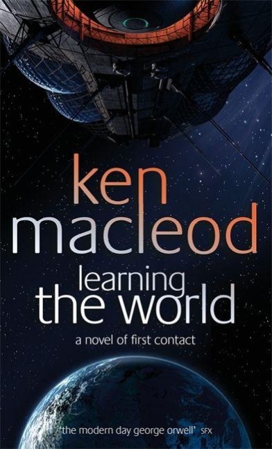 Learning The World - Ken Macleod