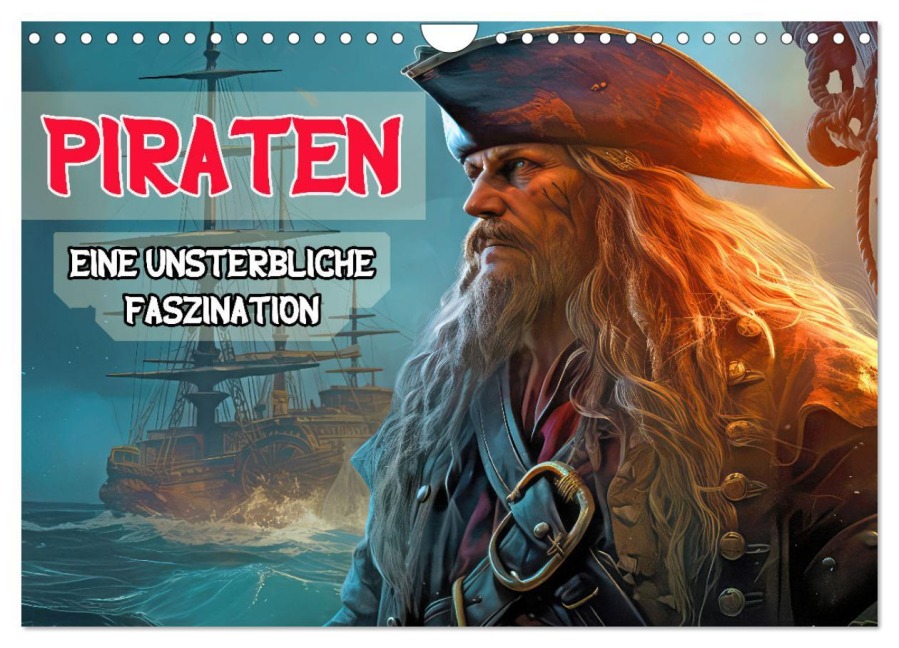 Piraten - Eine unsterbliche Faszination (Wandkalender 2026 DIN A4 quer), CALVENDO Monatskalender - Liselotte Brunner-Klaus