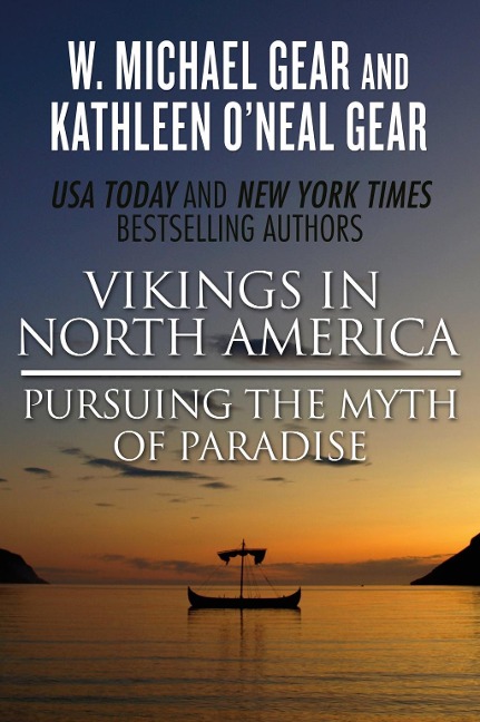 Vikings in North America - Kathleen O'Neal Gear, W. Michael Gear