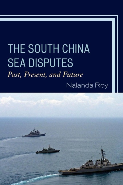 South China Sea Disputes - Nalanda Roy