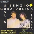 Silenzio/Astraea - Gidon Kremer