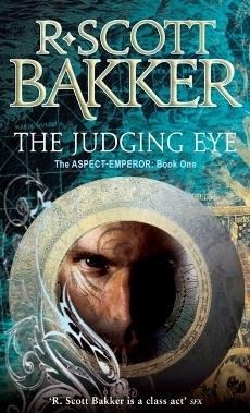 The Judging Eye - R. Scott Bakker