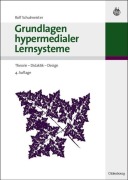 Cover-Bild zum Titel 'Grundlagen hypermedialer Lernsysteme' von 'Rolf Schulmeister'