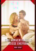 Cover-Bild zum Titel 'Eine konventionelle Heiße Ehefrau' von 'Mia Graf'