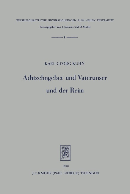 Achtzehngebet und Vaterunser und der Reim - Karl G Kuhn