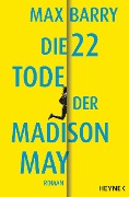 Die 22 Tode der Madison May - Max Barry