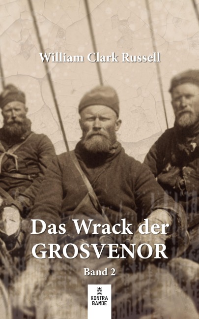 Das Wrack der Grosvenor - Band 2 - William Clark Russell