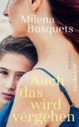 Cover-Bild zum Titel 'Auch das wird vergehen' von 'Milena Busquets'