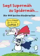 Cover-Bild zum Titel 'Sagt Supermäh zu Spidermäh' von 'Imke Stotz'