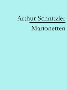 Cover-Bild zum Titel 'Marionetten' von 'Arthur Schnitzler'
