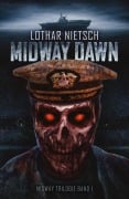 Cover-Bild zum Titel 'Midway Trilogie' von 'Lothar Nietsch'