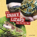 Is a Snake or a Lizard the Pet for Me? - Cara Krenn