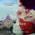 Cover-Bild zum Titel 'Every Time We Say Goodbye' von 'Natalie Jenner'