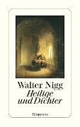 Cover-Bild zum Titel 'Heilige und Dichter' von 'Walter Nigg'