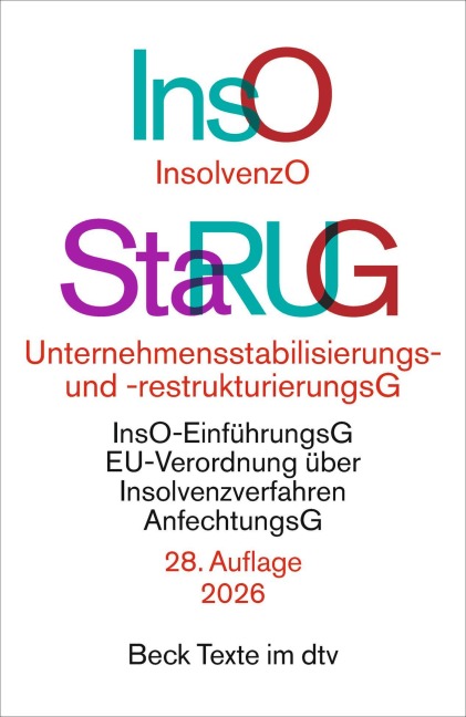 Insolvenzordnung / Unternehmensstabilisierungs- und -restrukturierungsgesetz. InsO / StaRUG - 
