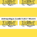 Cover-Bild zum Titel 'Antropofagia Zumbi' von 'Suely Rolnik'