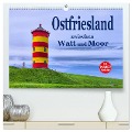Ostfriesland - zwischen Watt und Moor (hochwertiger Premium Wandkalender 2024 DIN A2 quer), Kunstdruck in Hochglanz - LianeM LianeM