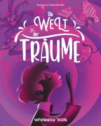 Cover-Bild zum Titel 'Die Welt der Träume' von 'Sara Beltrame'