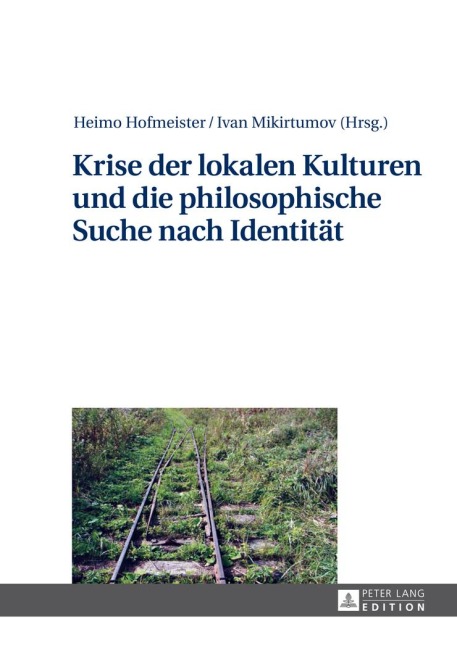 Krise der lokalen Kulturen und die philosophische Suche nach Identität - 
