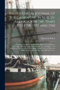 Cover-Bild zum Titel 'An Historical Journal of the Campaigns in North-America, for the Years 1757, 1758, 1759, and 1760: Containing the Most Remarkable Occurrences of That' von ''