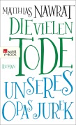Cover-Bild zum Titel 'Die vielen Tode unseres Opas Jurek' von 'Matthias Nawrat'