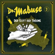 Cover-Bild zum Titel 'Dr. Mabuse - Folge 2: Der Gott der Träume' von 'Silke Walter'