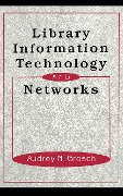 Cover-Bild zum Titel 'Library Information Technology and Networks' von 'Charles Grosch'