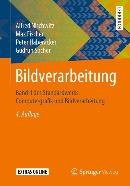 Bildverarbeitung - Alfred Nischwitz, Gudrun Socher, Max Fischer, Peter Haberäcker