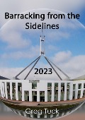 Barracking from the Sidelines 2023 (Barracking From the Sidelines, #13) - Greg Tuck
