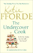 Cover-Bild zum Titel 'The Undercover Cook' von 'Katie Fforde'