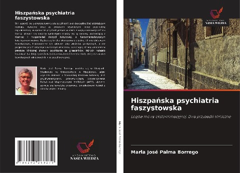 Hiszpa¿ska psychiatria faszystowska - Maria José Palma Borrego
