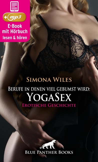 Berufe in denen viel gebumst wird: YogaSex | Erotik Audio Story | Erotisches Hörbuch - Simona Wiles
