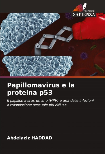 Papillomavirus e la proteina p53 - Abdelaziz Haddad