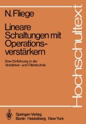 Cover-Bild zum Titel 'Lineare Schaltungen mit Operationsverstärkern' von 'N. Fliege'