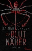 Cover-Bild zum Titel 'Der Blutnäher' von 'Rainer Löffler'