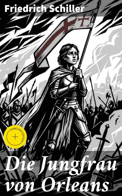 Die Jungfrau von Orleans - Friedrich Schiller