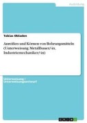 Cover-Bild zum Titel 'Anreißen und Körnen von Bohrungsmitteln (Unterweisung Metallbauer/-in, Industriemechaniker/-in)' von 'Tobias Obladen'