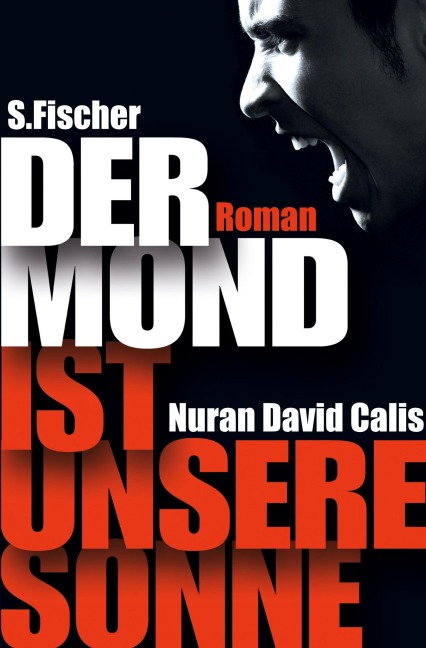 Der Mond ist unsere Sonne - Nuran David Calis