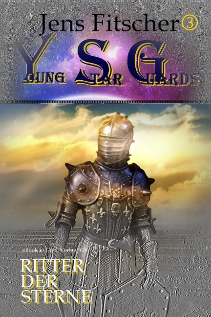Ritter der Sterne (Young Star Guards 3) - Jens Fitscher