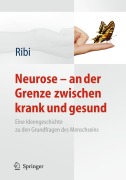 Cover-Bild zum Titel 'Neurose - an der Grenze zwischen krank und gesund' von 'Alfred Ribi'