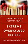 Cover-Bild zum Titel 'Extreme Overvalued Beliefs' von 'Tahir MD Rahman'