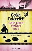 Cover-Bild zum Titel 'Der Tote trägt Hut - Jimm Juree 1' von 'Colin Cotterill'