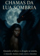 Cover-Bild zum Titel 'Chamas Da Lua Sombria' von 'Fábio Fernando'