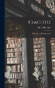 Cover-Bild zum Titel 'Eraclito; Testimonianze e Frammenti' von 'Emilio Bodrero'